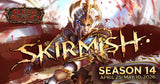 Flesh and Blood Skirmish